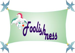 Foolishness2