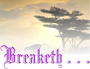 Breaketh