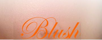 Blush -In  Tamil Language it is especially described as NAANNAM - Achcham, Naannam, Maddam and Paiyirppu - only quality of any woman.
