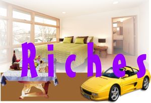 Riches