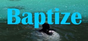Baptize