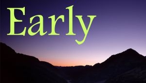 Early