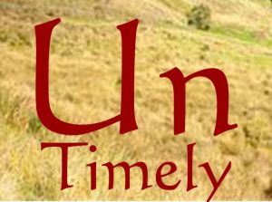 UnTimely