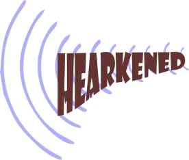 Hearkened